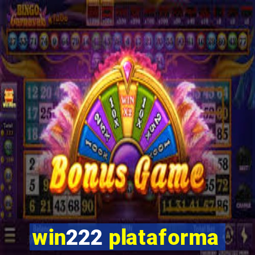 win222 plataforma